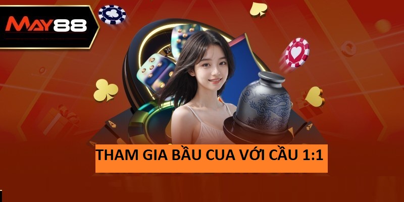 Cược cầu 1:1 là mẹo chơi bầu cua tôm cá online hiệu quả